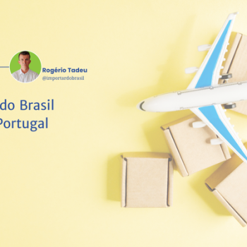 Frete do Brasil para Portugal: Como ter segurança no processo de importação?